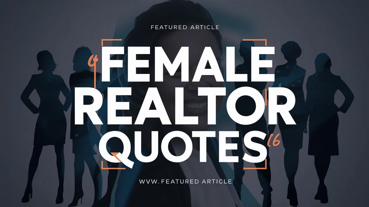 Female Realtor Quotes