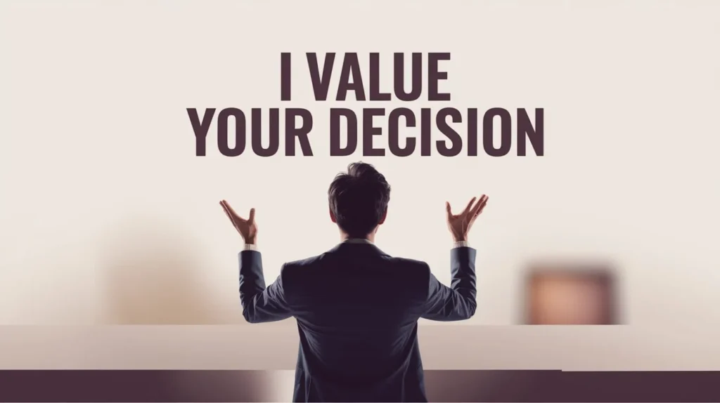  I Value Your Decision