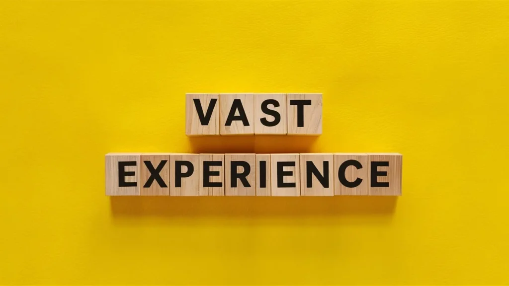 Vast Experience
