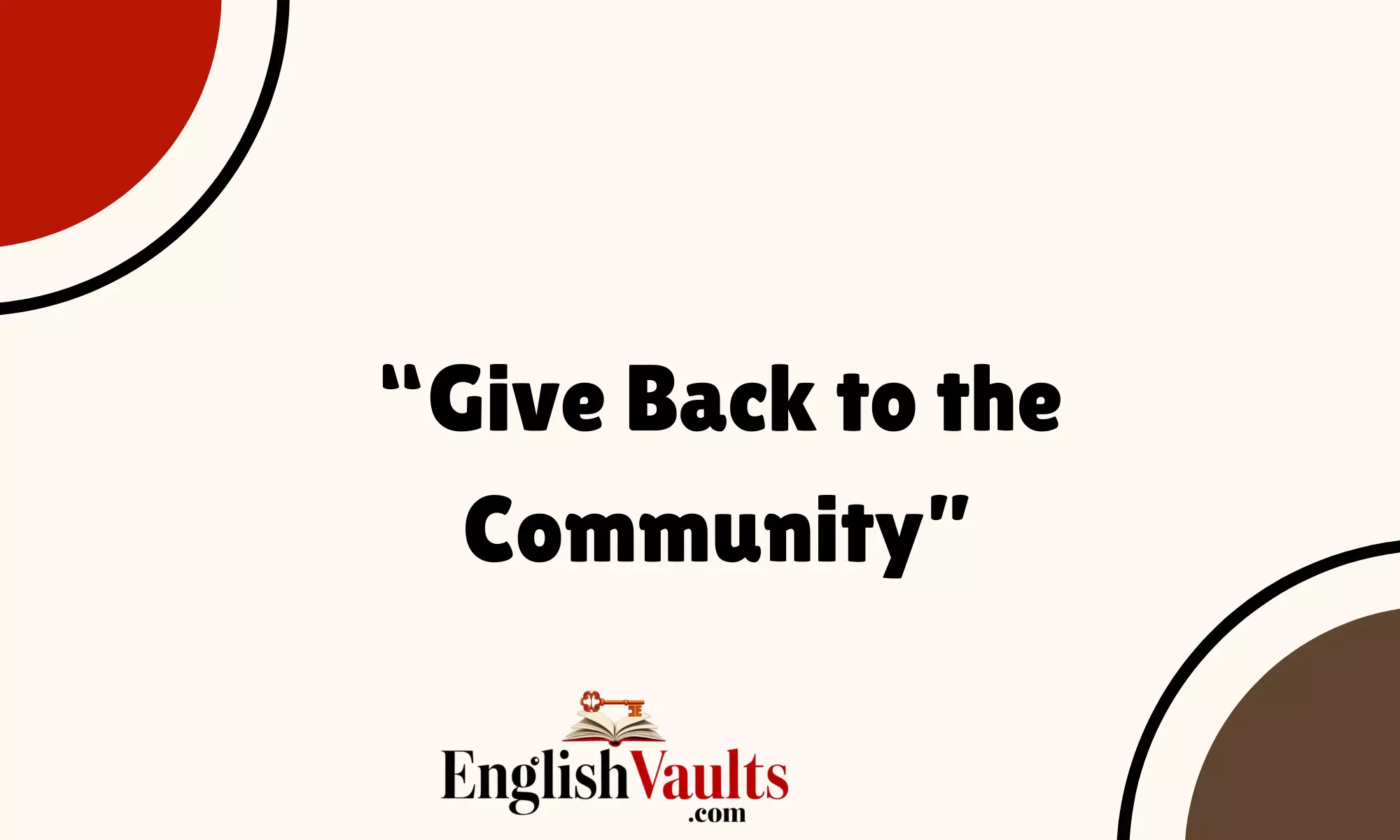 “Give Back to the Community”