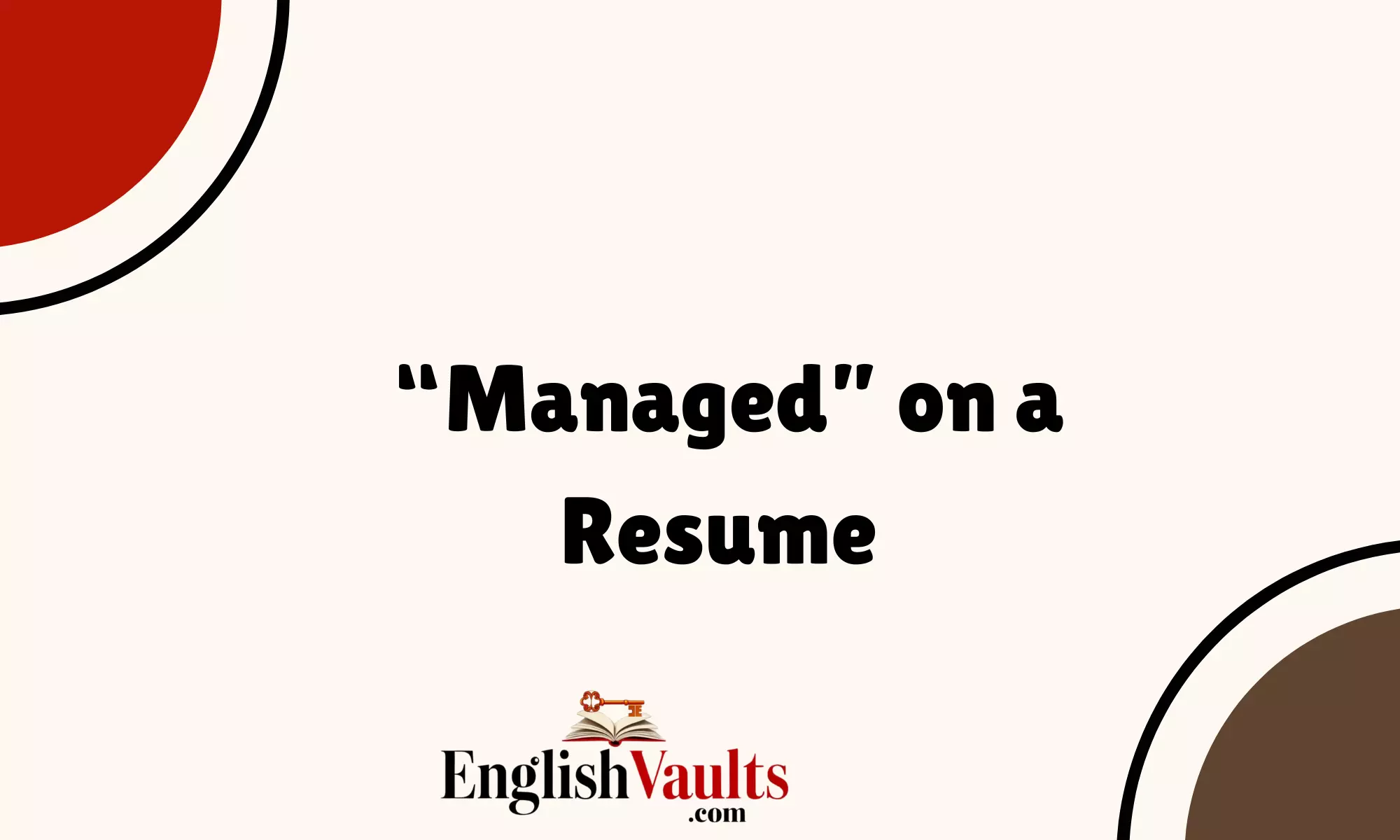 “Managed” on a Resume