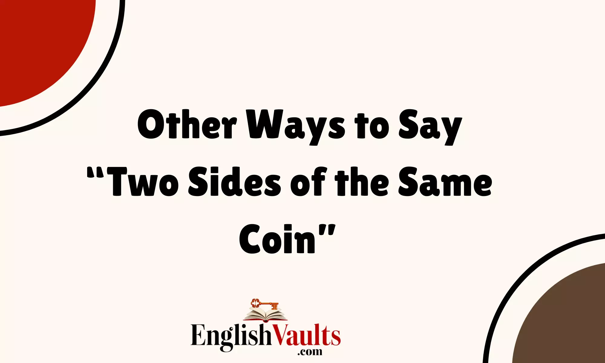 “Two Sides of the Same Coin”