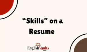 “Skills” on a Resume