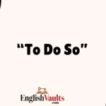 “To Do So”