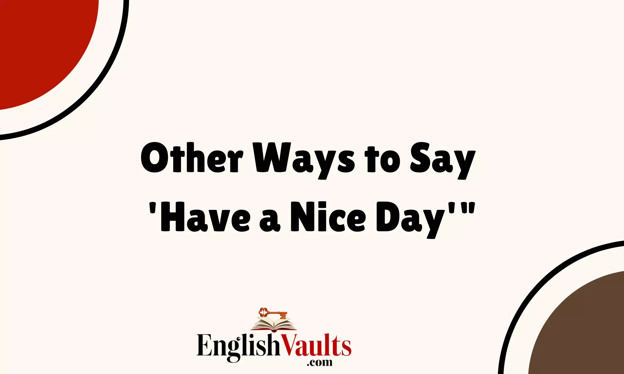 'Have a Nice Day'"